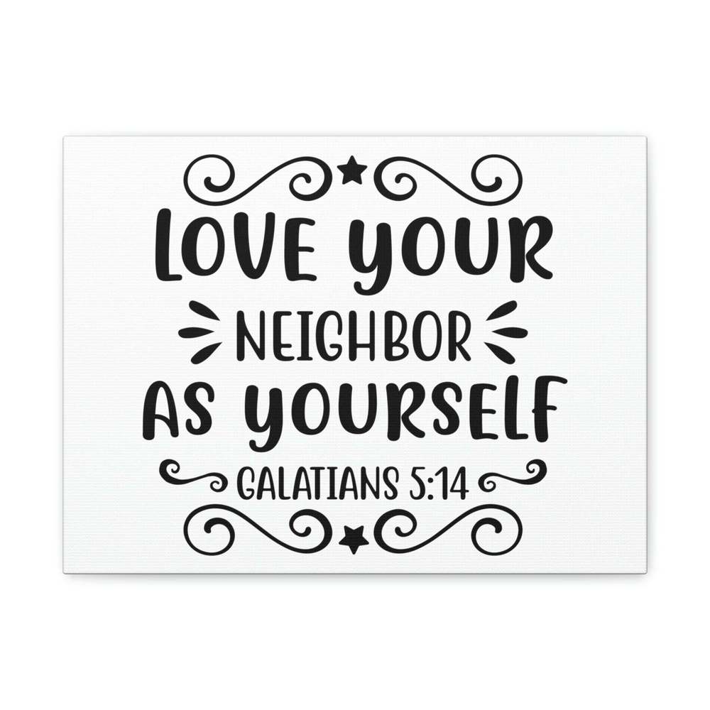 Scripture Sign Love Your Neighbor As Yourself Galatians 5:14 Star Bible Verse C